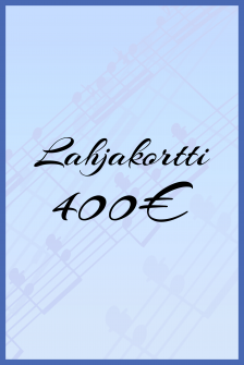 Lahjakortti musiikkiliikkeeseen 400€.